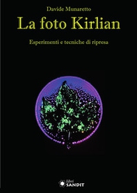 La foto Kirlian - Librerie.coop