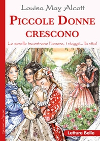 Piccole donne crescono - Librerie.coop Piccole donne crescono - Librerie.coop