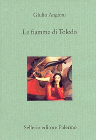 Le fiamme di Toledo - Librerie.coop