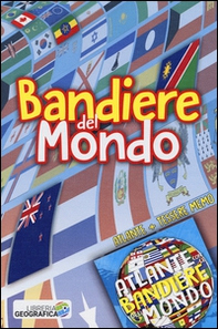 Bandiere del mondo. Atlante. Con tessere memo - Librerie.coop