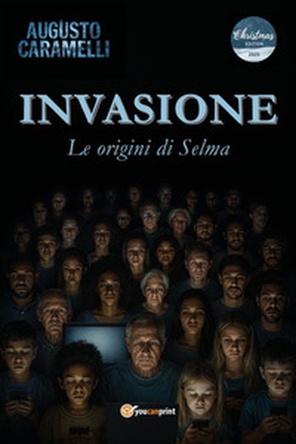 Invasione. Le origini di Selma - Librerie.coop