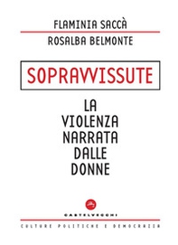 Sopravvissute. La violenza narrata dalle donne - Librerie.coop Sopravvissute. La violenza narrata dalle donne - Librerie.coop