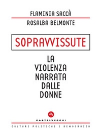 Sopravvissute. La violenza narrata dalle donne - Librerie.coop