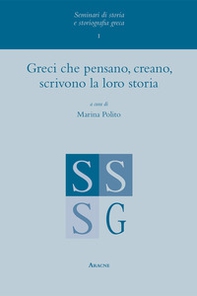 Greci che pensano, creano, scrivono la loro storia - Librerie.coop