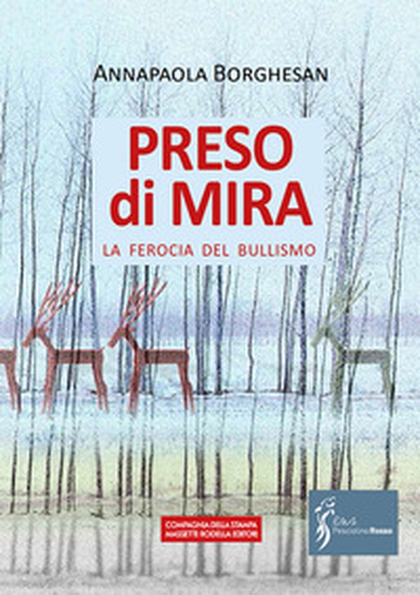 Il preso di mira. La ferocia del bullismo - Librerie.coop Il preso di mira. La ferocia del bullismo - Librerie.coop