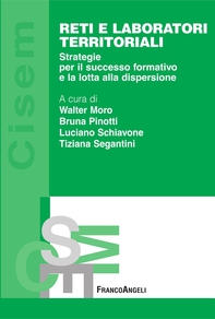 Reti e laboratori territoriali. Strategie per il successo formativo e la lotta alla dispersione - Librerie.coop