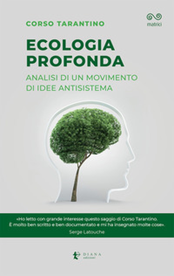 Ecologia profonda. Analisi di un movimento di idee antisistema - Librerie.coop Ecologia profonda. Analisi di un movimento di idee antisistema - Librerie.coop