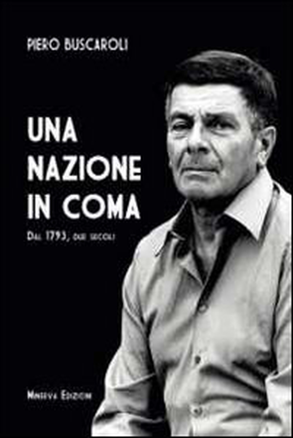Una nazione in coma. Dal 1793, due secoli - Librerie.coop Una nazione in coma. Dal 1793, due secoli - Librerie.coop
