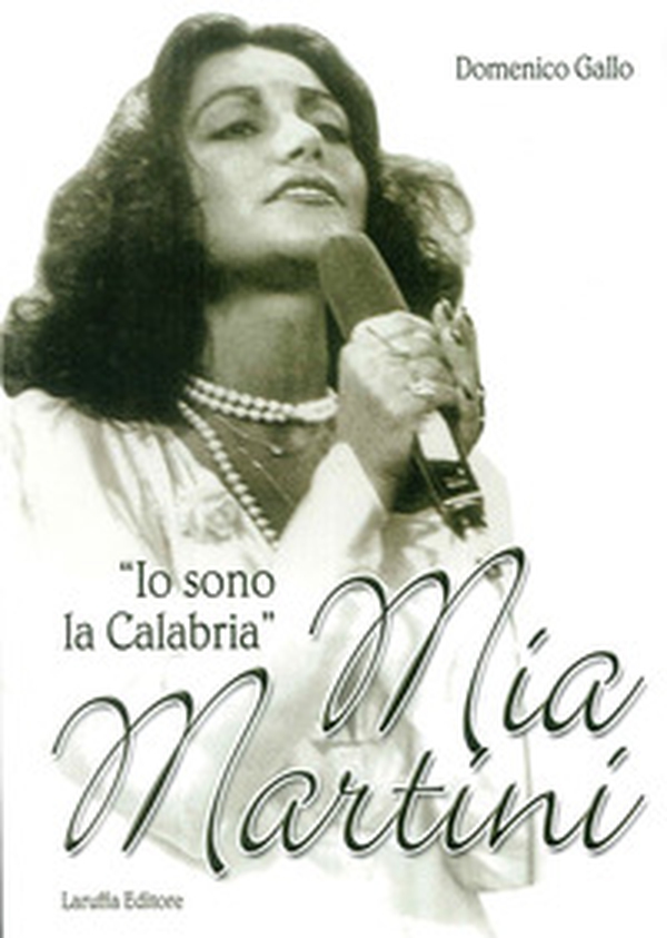 Mia Martini. «Io sono la Calabria» - Librerie.coop Mia Martini. «Io sono la Calabria» - Librerie.coop