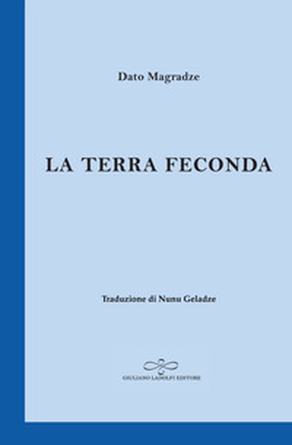 La terra feconda - Librerie.coop La terra feconda - Librerie.coop