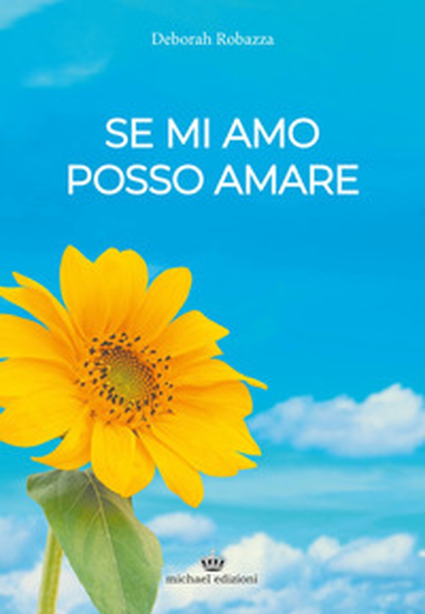 Se mi amo posso amare - Librerie.coop Se mi amo posso amare - Librerie.coop
