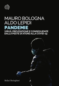 Pandemie. Virus, prevenzione e conseguenze dalla peste di Atene alle Covid-19 - Librerie.coop