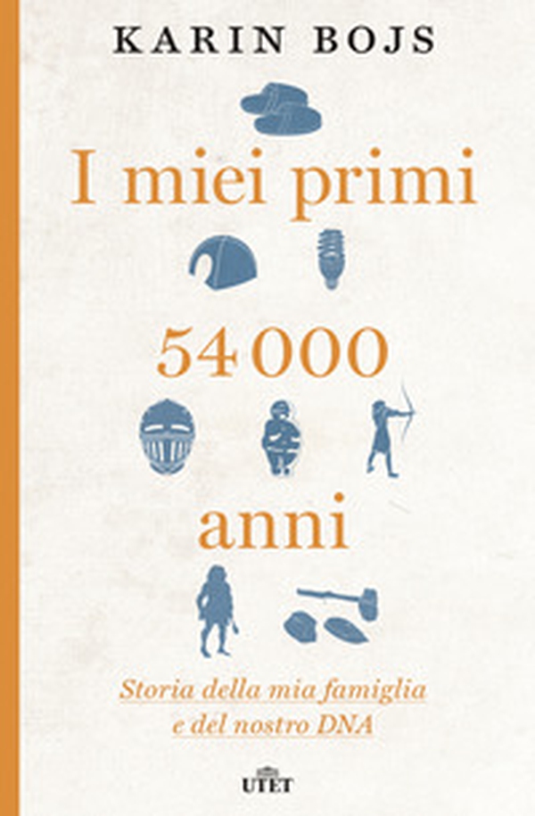 I miei primi 54.000 anni. Storia della mia famiglia e del nostro DNA - Librerie.coop I miei primi 54.000 anni. Storia della mia famiglia e del nostro DNA - Librerie.coop