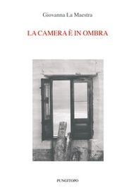 La camera è in ombra - Librerie.coop
