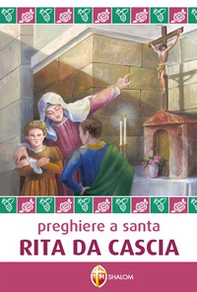Preghiere a santa Rita da Cascia - Librerie.coop