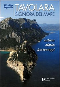 Tavolara. Signora del mare - Librerie.coop Tavolara. Signora del mare - Librerie.coop