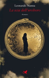 La scia dell'uroboro - Librerie.coop
