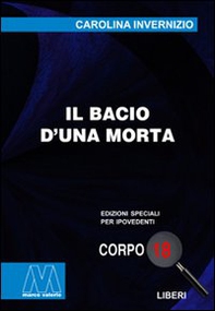 Il bacio di una morta - Librerie.coop