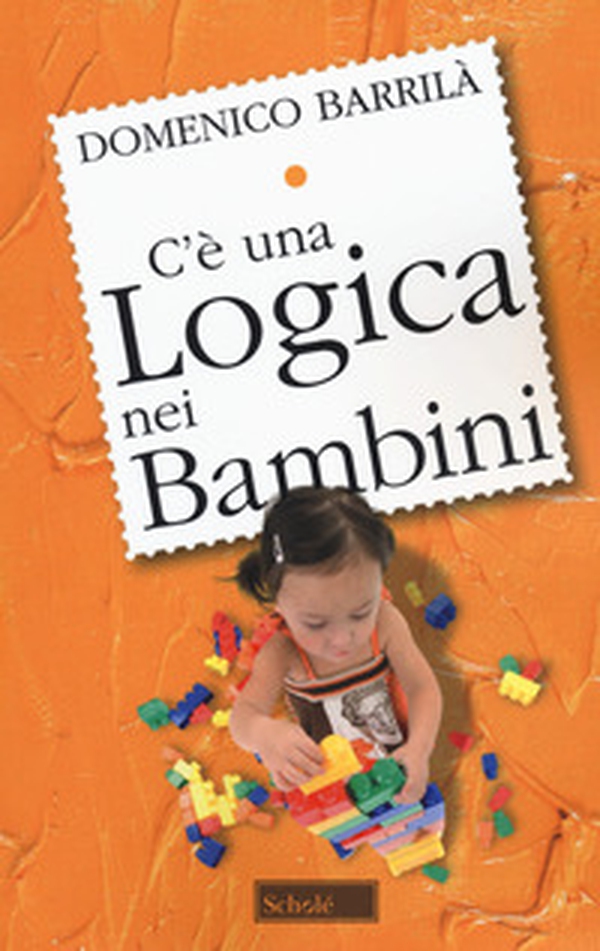 C'è una logica nei bambini - Librerie.coop C'è una logica nei bambini - Librerie.coop