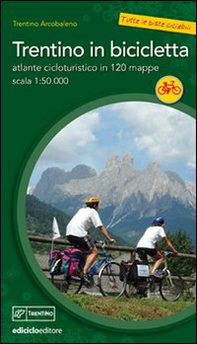 Trentino in bicicletta - Librerie.coop