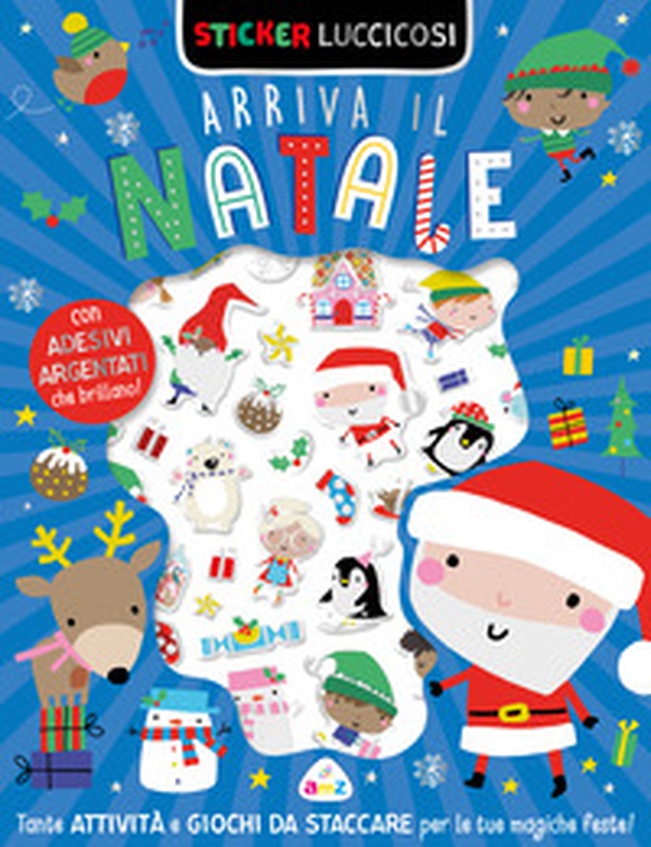 Arriva il Natale. Sticker luccicosi - Librerie.coop Arriva il Natale. Sticker luccicosi - Librerie.coop