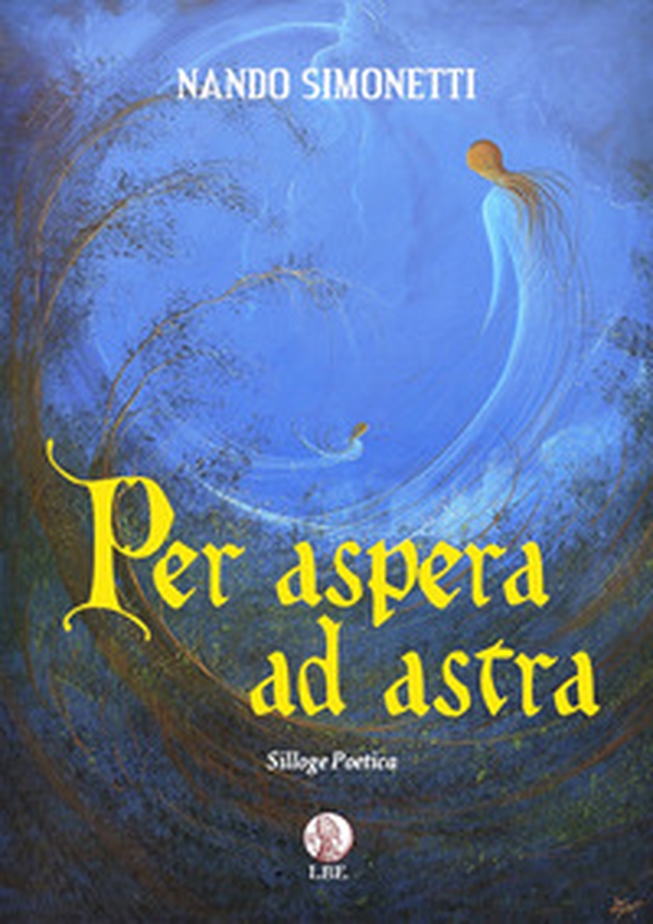 Per aspera ad Astra - Librerie.coop Per aspera ad Astra - Librerie.coop