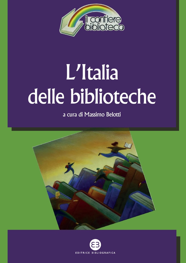 L'Italia delle biblioteche - Librerie.coop L'Italia delle biblioteche - Librerie.coop