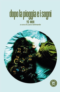 Dopo la pioggia e i sogni - Librerie.coop