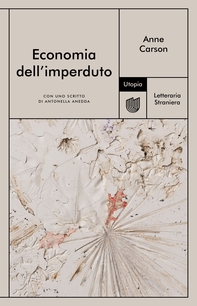 Economia dell'imperduto - Librerie.coop Economia dell'imperduto - Librerie.coop