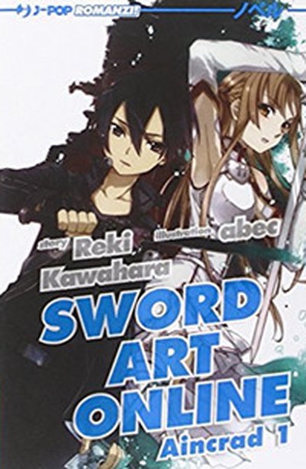 Aincrad. Sword art online - Librerie.coop Aincrad. Sword art online - Librerie.coop