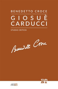 Giosuè Carducci. Studio critico - Librerie.coop Giosuè Carducci. Studio critico - Librerie.coop