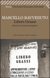 Libero Grassi. Storia di un'eresia borghese - Librerie.coop