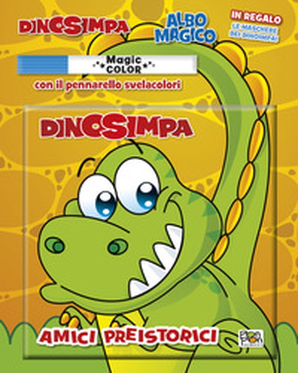 Amici preistorici. Dinosimpa. Albo magico - Librerie.coop Amici preistorici. Dinosimpa. Albo magico - Librerie.coop