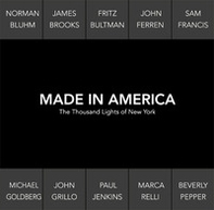 Made in America. The thousand lights of New York. Catalogo della mostra (Prato, 18 novembre 2017-27 gennaio 2018). Ediz. italiana e inglese - Librerie.coop