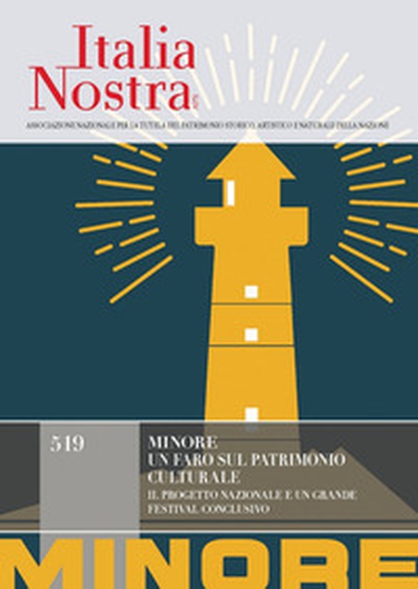 Italia nostra - Vol. 519 - Librerie.coop Italia nostra - Vol. 519 - Librerie.coop