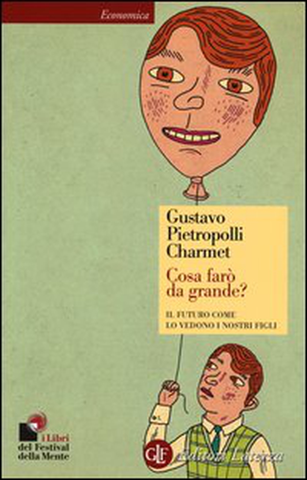 Cosa farò da grande? Il futuro come lo vedono i nostri figli - Librerie.coop Cosa farò da grande? Il futuro come lo vedono i nostri figli - Librerie.coop