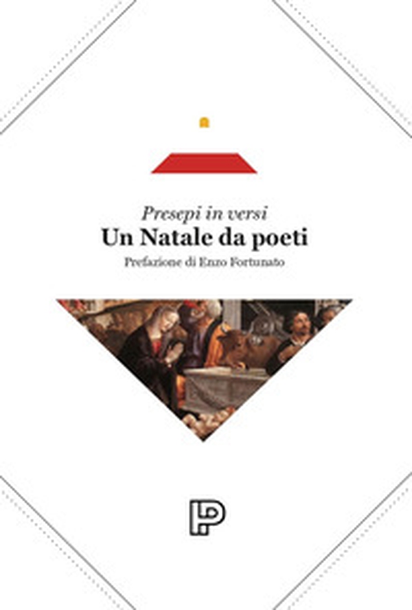 Un Natale da poeti. Presepi in versi - Librerie.coop Un Natale da poeti. Presepi in versi - Librerie.coop