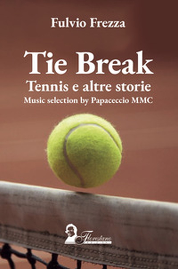 Tie break. Tennis e altre storie - Librerie.coop Tie break. Tennis e altre storie - Librerie.coop