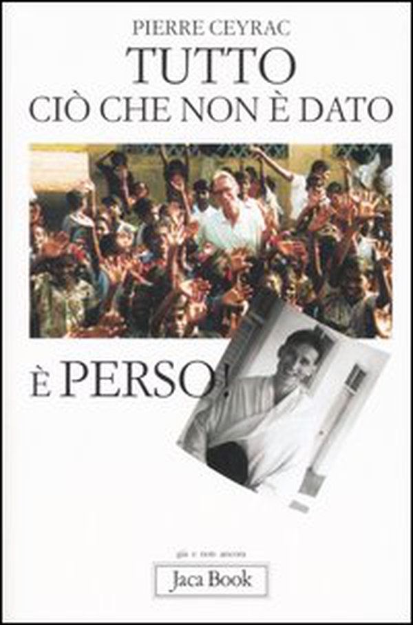 Tutto ciò che non è dato è perso - Librerie.coop Tutto ciò che non è dato è perso - Librerie.coop
