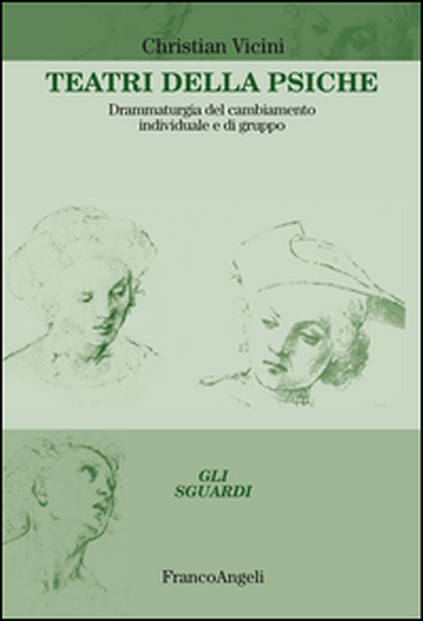 Teatri della psiche. Drammaturgia del cambiamento individuale e di gruppo - Librerie.coop Teatri della psiche. Drammaturgia del cambiamento individuale e di gruppo - Librerie.coop