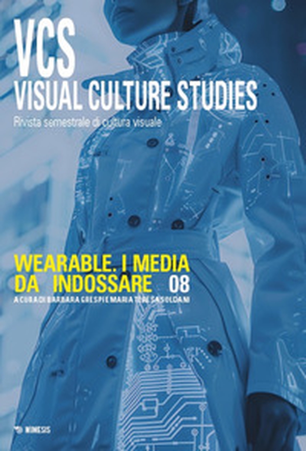Visual culture studies. Rivista semestrale di cultura visuale. Ediz. italiana e inglese - Vol. 8 - Librerie.coop Visual culture studies. Rivista semestrale di cultura visuale. Ediz. italiana e inglese - Vol. 8 - Librerie.coop