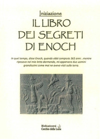 Il libro dei segreti di Enoch. Iniziazione - Librerie.coop