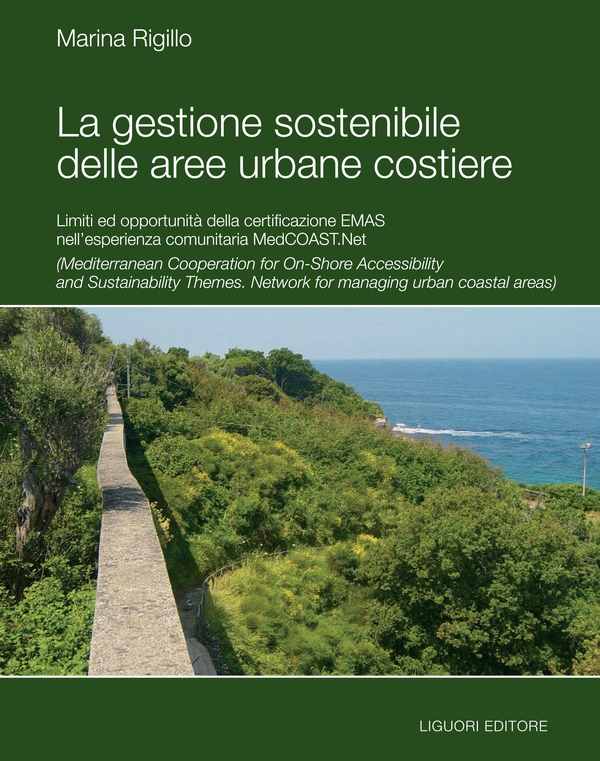 La gestione sostenibile delle aree urbane costiere - Librerie.coop La gestione sostenibile delle aree urbane costiere - Librerie.coop