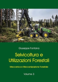 Selvicoltura e utilizzazioni forestali - Vol. 3 - Librerie.coop