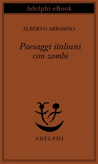 Paesaggi italiani con zombi - Librerie.coop