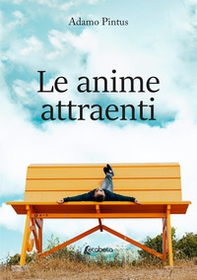 Le anime attraenti - Librerie.coop