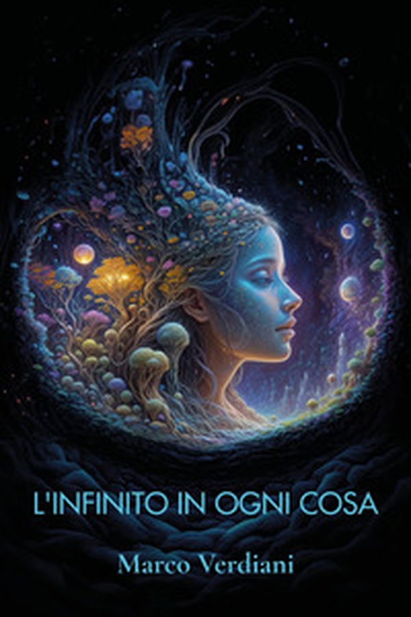 L'infinito in ogni cosa - Librerie.coop L'infinito in ogni cosa - Librerie.coop