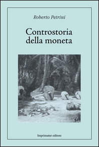 Controstoria della moneta - Librerie.coop