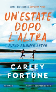 Un'estate dopo l'altra. Every summer after - Librerie.coop