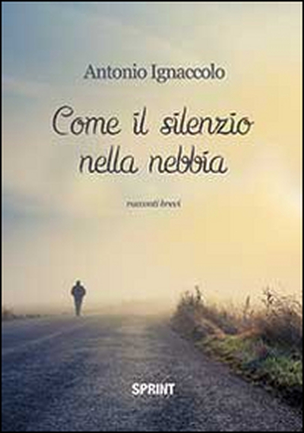 Come il silenzio nella nebbia - Librerie.coop Come il silenzio nella nebbia - Librerie.coop